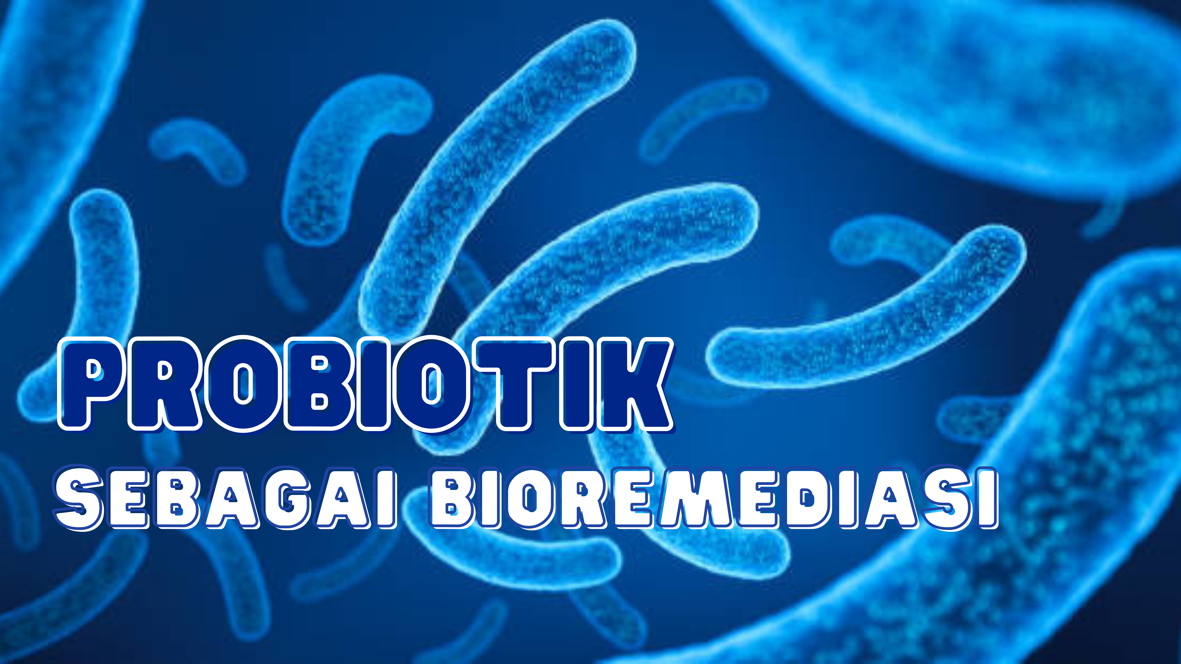 probiotik sebagai bioremediasi